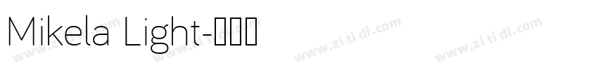 Mikela Light字体转换